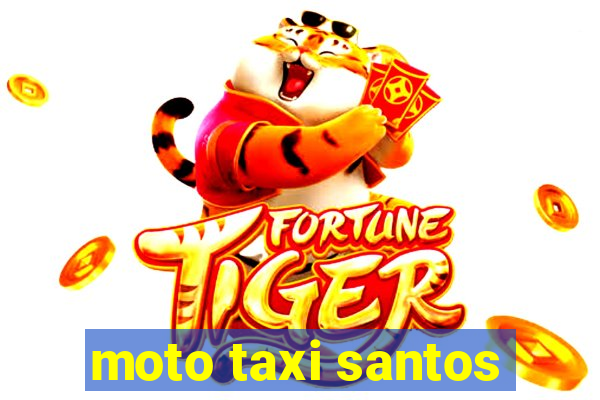 moto taxi santos